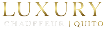 Luxury Chauffeur Quito |  Chauffeur & Private Car Service in Quito, Ecuador